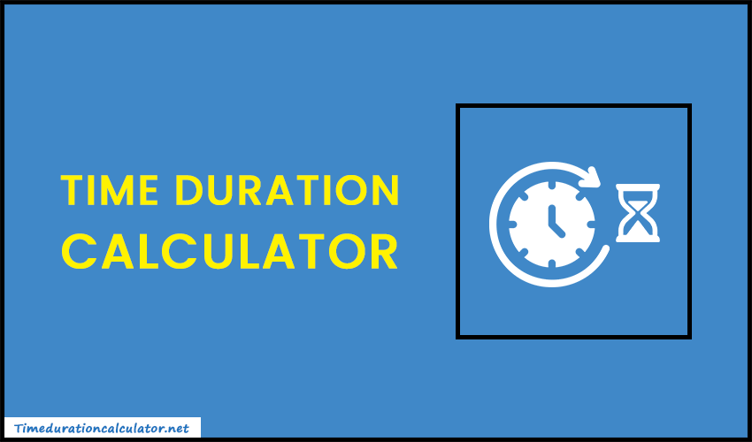 Time Duration Calculator